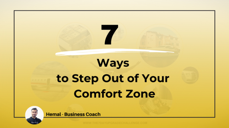7 Ways to Step Out of Your Comfort Zone